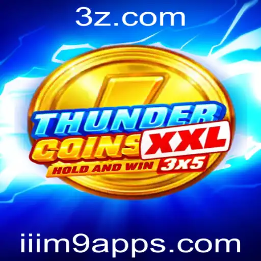 Explorando o Mundo do Jogo ThunderCoinsXxl e a Plataforma iiim9 app